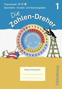 Die Zahlen-Dreher / 1. Schuljahr - Geometrie / Knobel- und Sachaufgaben