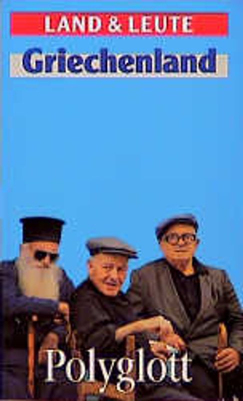 Land & Leute Griechenland
