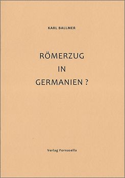 Römerzug in Germanien?