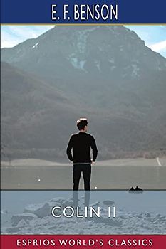 Colin II (Esprios Classics): A Novel