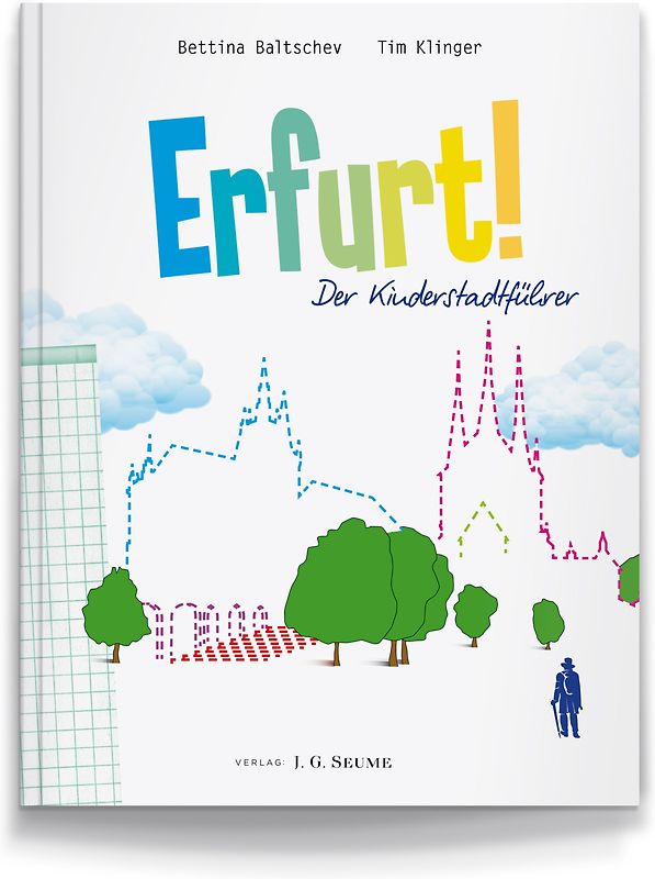 Erfurt! Der Kinderstadtführer.