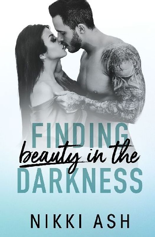 Finding Beauty in the Darkness