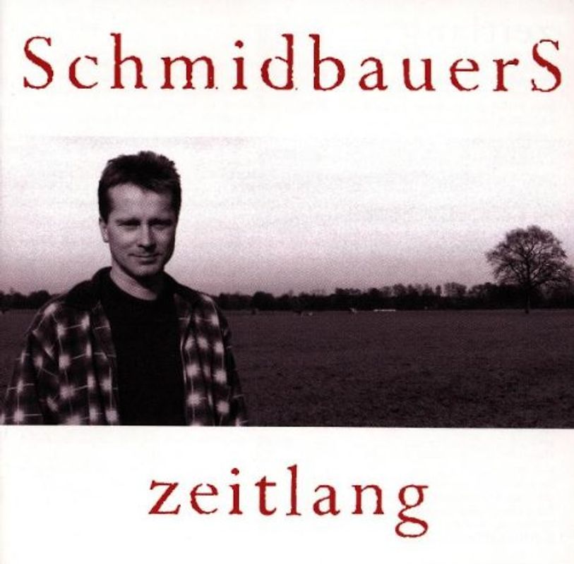 Schmidbauers - Zeitlang