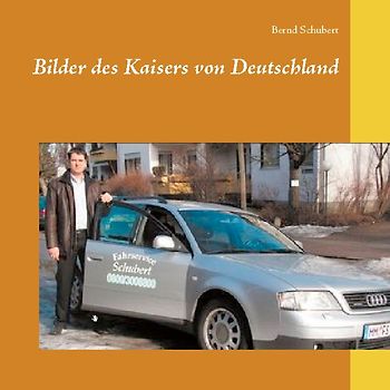 Bilder des Kaisers von Deutschland