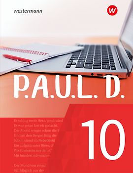 P.A.U.L. D. - Persönliches Arbeits- und Lesebuch Deutsch - Für Gymnasien und Gesamtschulen - Neubearbeitung