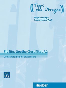 Fit fürs Goethe-Zertifikat A2