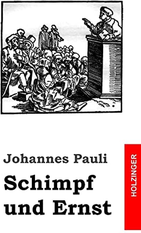 Schimpf und Ernst