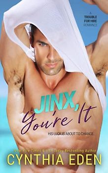 Jinx, You're It (Trouble For Hire, Band 3)