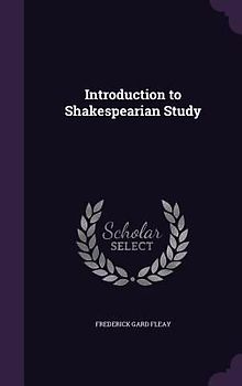 Introduction to Shakespearian Study