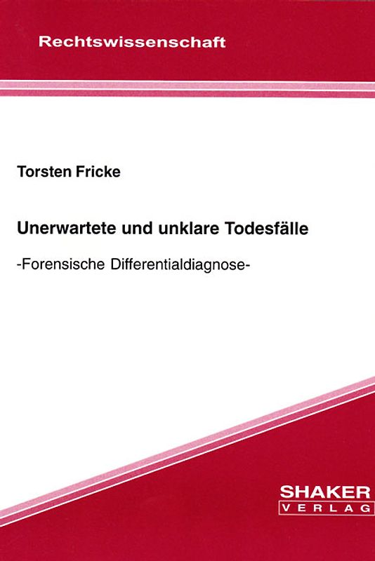 Unerwartete und unklare Todesfälle