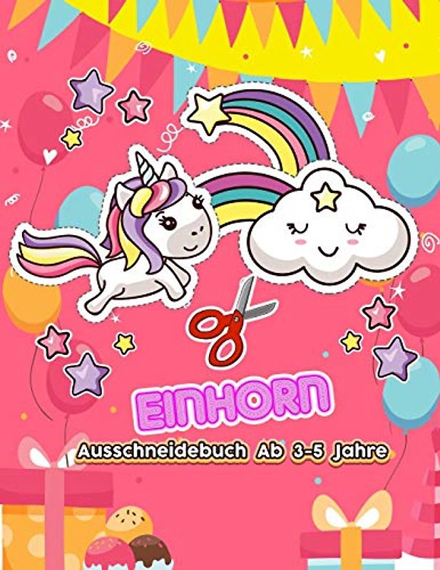 Einhorn Ausschneidebuch AB 3-5 jahre: Schneiden und kleben ab 3-5 Jungen und Mädchen | Ausschneiden vorschule mit feinmotorik-übungen für vorschüler & erstklässler