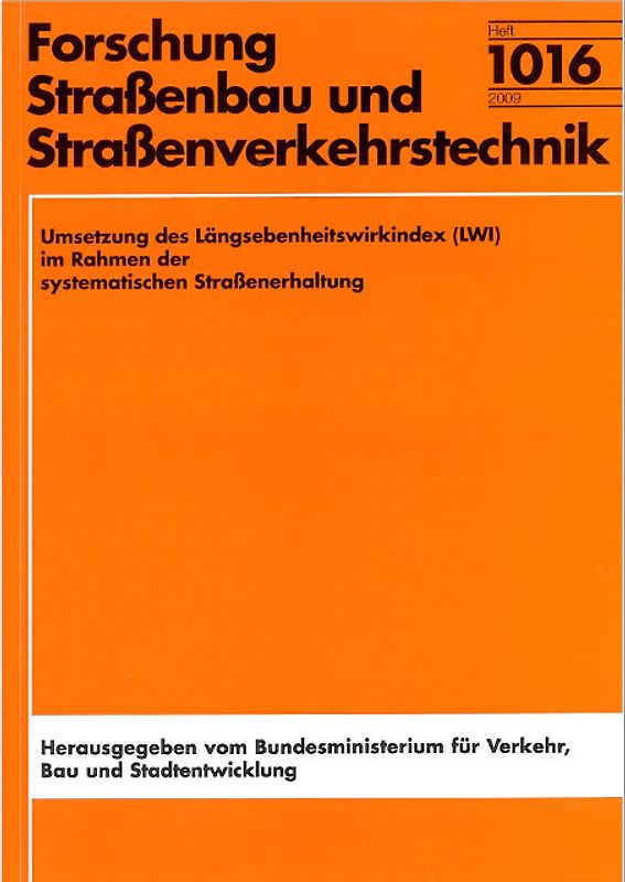 Umsetzung des Längsebenheitswirkindex (LWI) im Rahmen der systematischen Straßenerhaltung