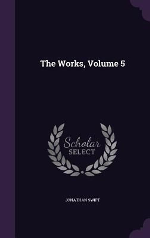 The Works, Volume 5
