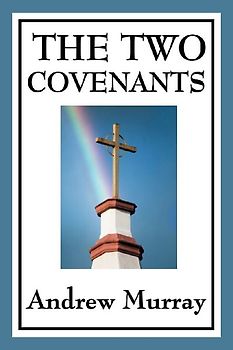 The Two Covenants