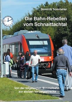 Die Bahn-Rebellen vom Schnaittachtal