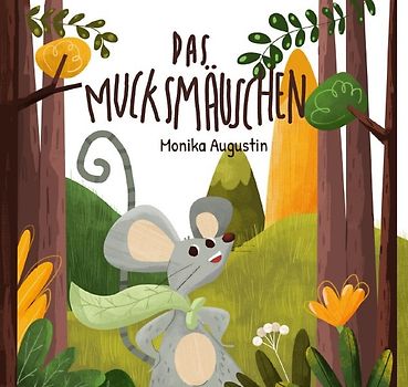 Das Mucksmäuschen