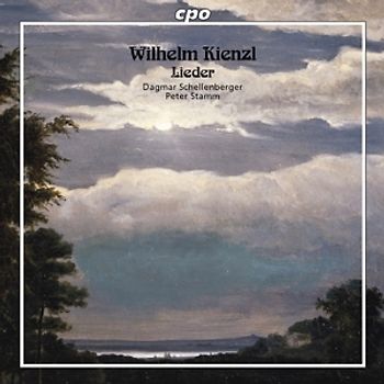 W. Kienzl - Wilhelm Kienzl (1857-1941): 22 Lieder - Dagmar Schellenberger (Sopran) - Peter Stamm (Klavier)