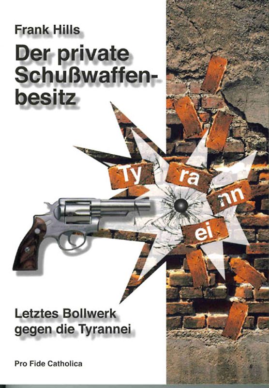 Der private Schußwaffenbesitz