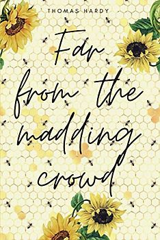 Far From The Madding Crowd