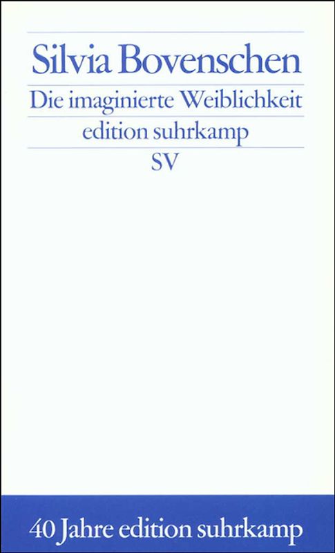Die imaginierte Weiblichkeit