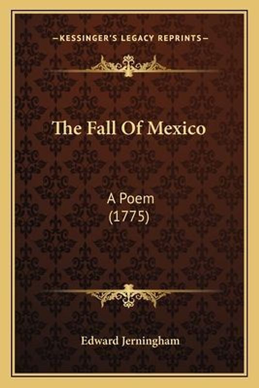 The Fall of Mexico