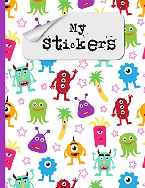 Blank Sticker Album: The Perfect Blank Sticker Book For Kids. Over 100 Empty Pages For Your Monster Sticker Collection!