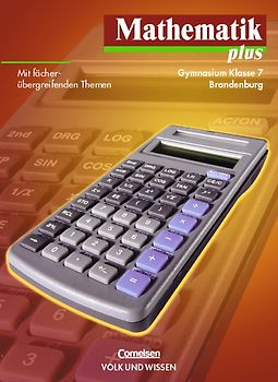 Mathematik plus - Gymnasium Brandenburg / 7. Schuljahr - Schülerbuch