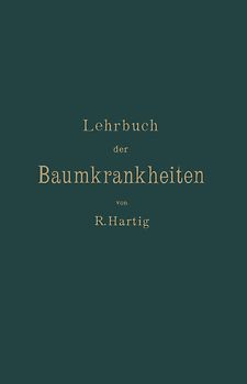 Lehrbuch der Baumkrankheiten