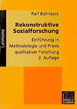 Rekonstruktive Sozialforschung