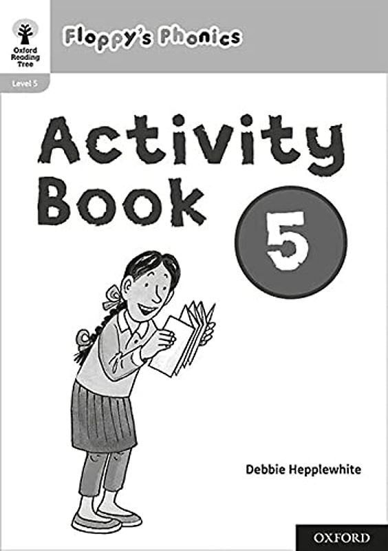 NEW Oxford Reading Tree - Floppy's Phonics Activity Book 5 Single