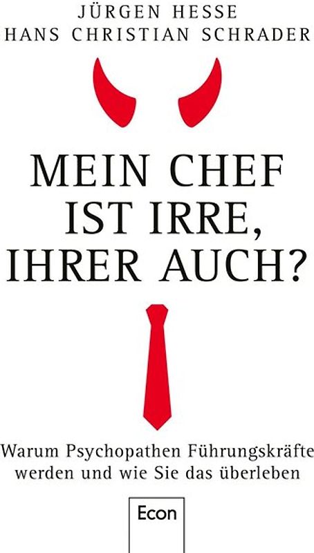 Mein Chef ist irre – Ihrer auch?