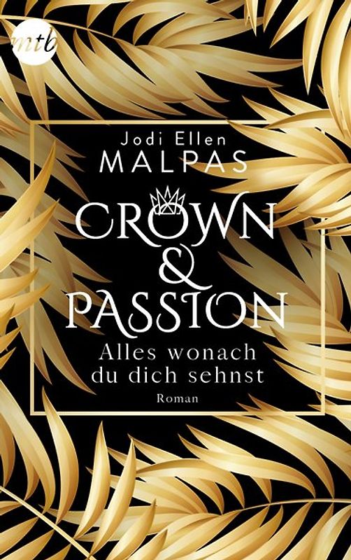 Crown & Passion - Alles, wonach du dich sehnst