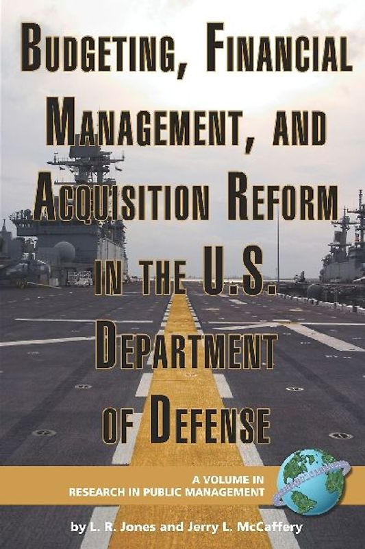 Budgeting, Financial Management, and Acquisition Reform in the U.S. Department of Defense (PB)