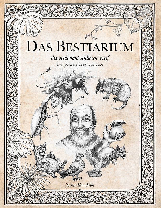 Das Bestiarium des verdammt schlauen Josef