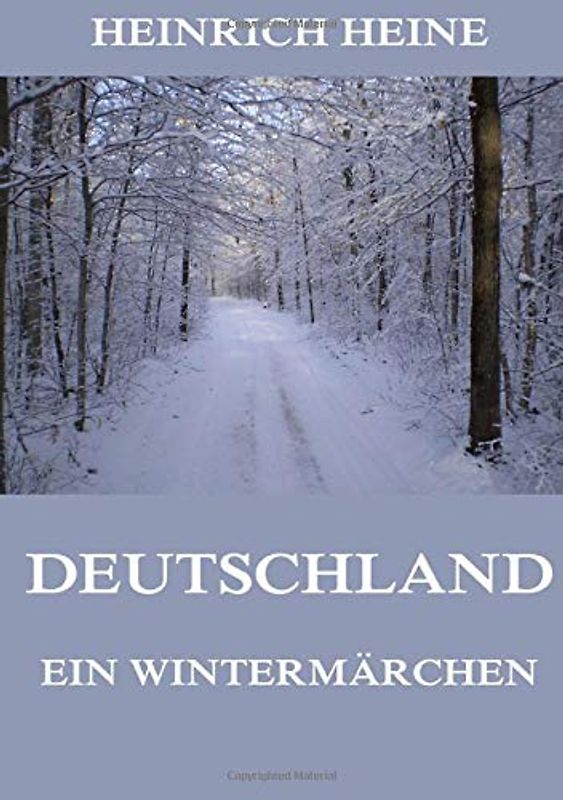 Deutschland. Ein Wintermärchen
