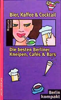 Bier, Kaffee & Cocktail