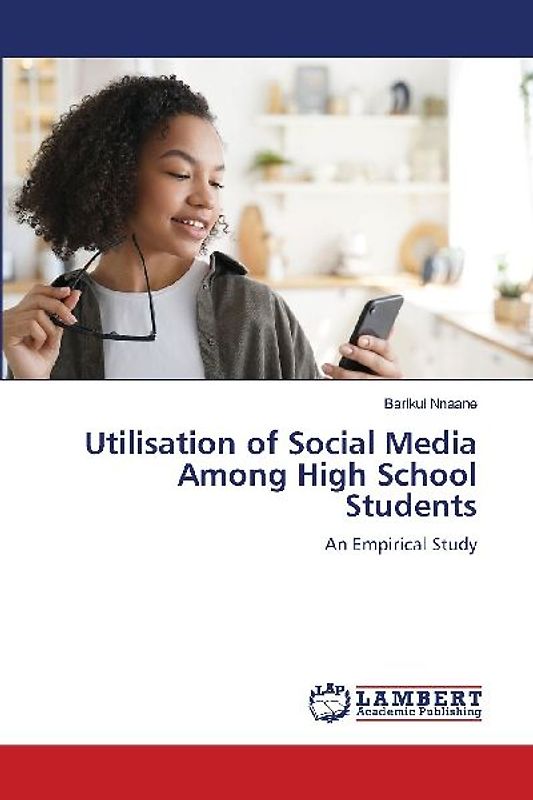 Utilisation of Social Media Among High School Students