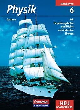 Physik - Ausgabe Volk und Wissen - Mittelschule Sachsen / 6. Schuljahr - Schülerbuch