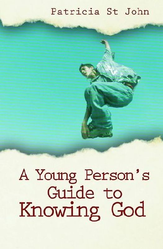 A Young Person's Guide to Knowing God