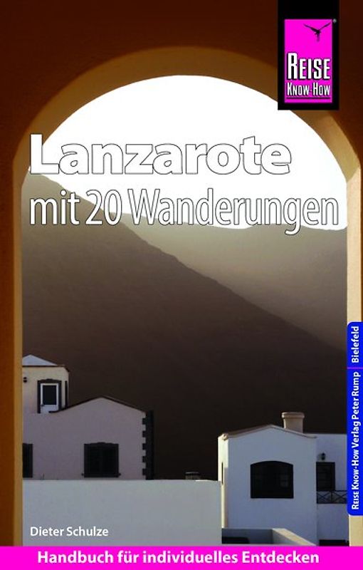Reise Know-How Reiseführer Lanzarote mit 20 Wanderungen und Faltplan