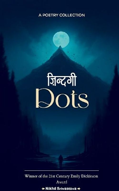 ज़िन्दगी Dots ज़िन्दगी के कुछ डॉट्स अक्सर अधूर