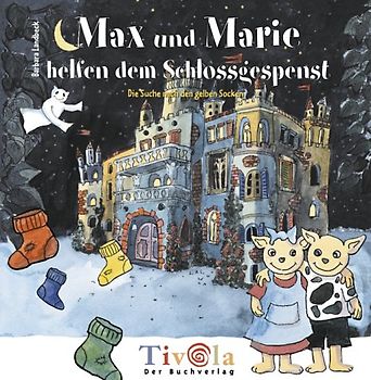 Max und Marie helfen dem Schlossgespenst. Die Suche nach den gelben Socken