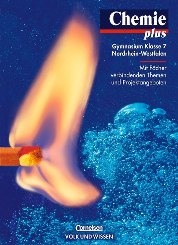 Chemie plus - Gymnasium Nordrhein-Westfalen / 7. Schuljahr - Schülerbuch