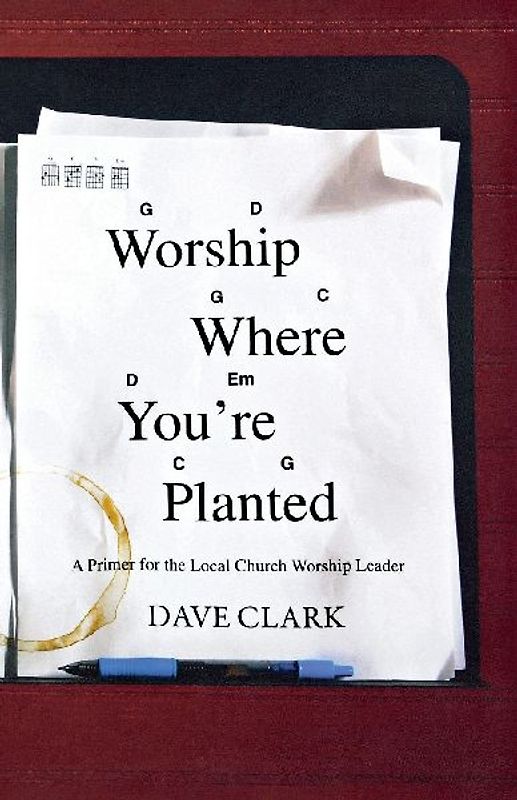 Worship Where You're Planted
