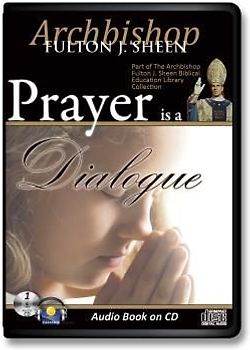 Prayer Is a Dialogue