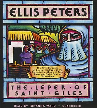 The Leper of Saint Giles: The Fifth Chronicle of Brother Cadfael (Chronicles of Brother Cadfael, Band 5)