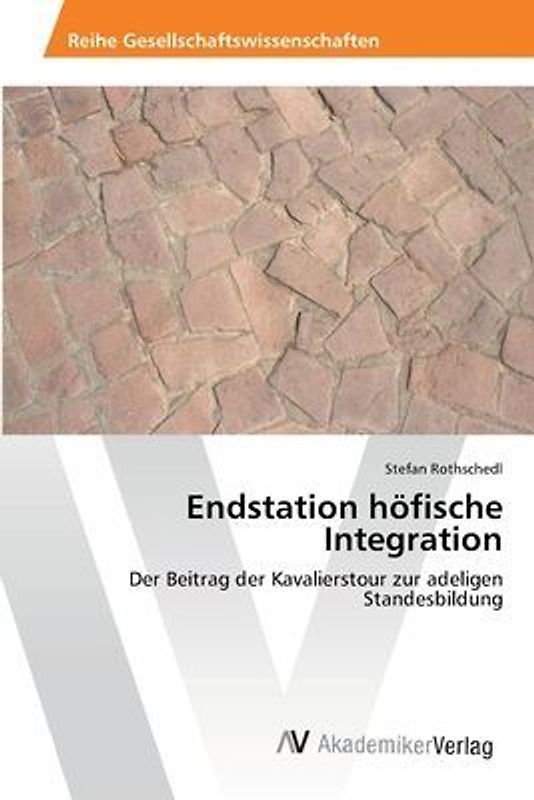 Endstation höfische Integration