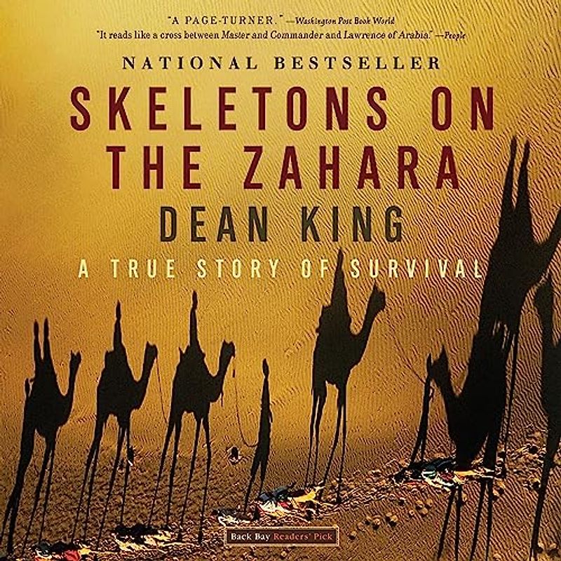 Skeletons on the Zahara: A True Story of Survival