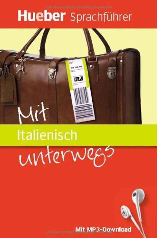 Mit Italienisch unterwegs