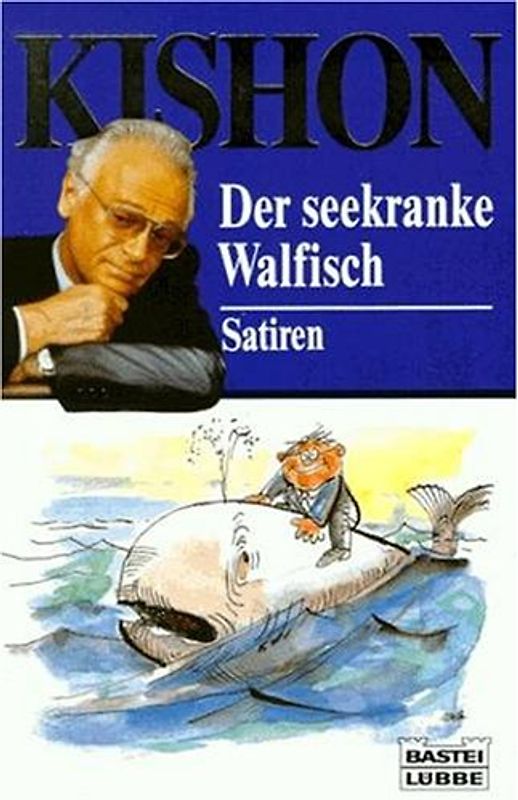 Der seekranke Walfisch. Oder Ein Israeli auf Reisen